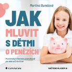 Obrázek podcastu Jak mluvit s dětmi o penězích