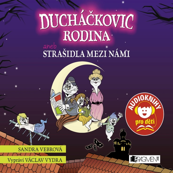 Obrázek podcastu Ducháčkovic rodina aneb Strašidla mezi námi