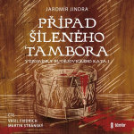 Obrázek podcastu Případ šíleného tambora