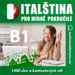 Obrázek podcastu Italština pro mírně pokročilé B1 - část 2