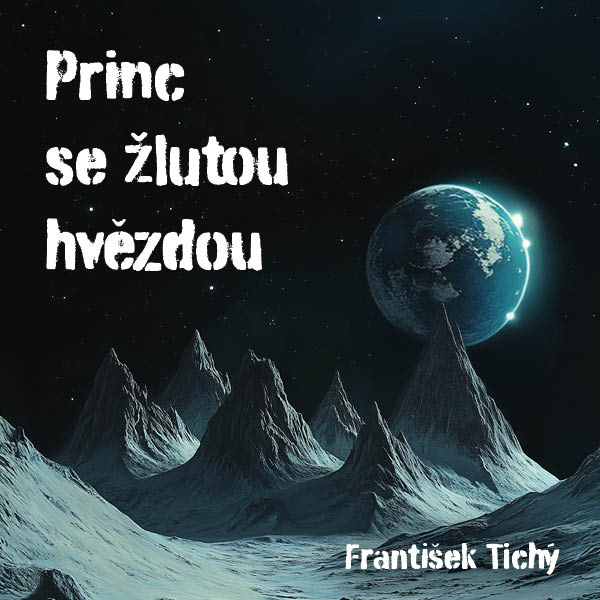 Obrázek podcastu Princ se žlutou hvězdou