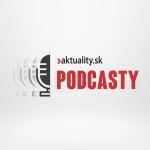 Obrázek podcastu Podcasty Aktuality.sk