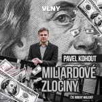 Obrázek podcastu Miliardové zločiny