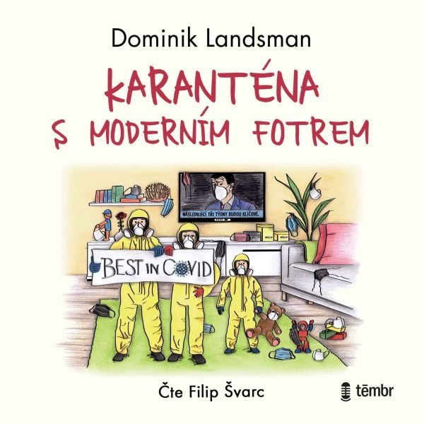 Obrázek podcastu Karanténa s moderním fotrem