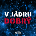Obrázek podcastu V jádru dobrý
