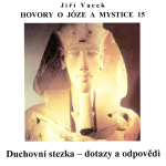 Obrázek podcastu Hovory o józe a mystice č. 15