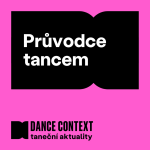 Obrázek podcastu Průvodce tancem