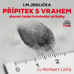 Obrázek podcastu Jedlička: Přípitek s vrahem (slavné české kriminální příběhy)