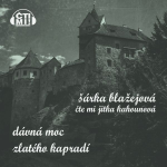 Obrázek podcastu Dávná moc zlatého kapradí