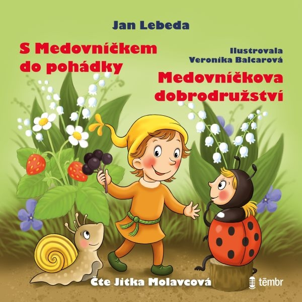Obrázek podcastu S Medovníčkem do pohádky a Medovníčkova dobrodružství