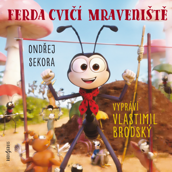 Obrázek podcastu Ferda cvičí mraveniště