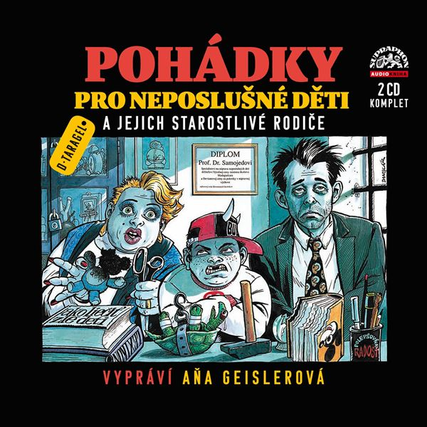 Obrázek podcastu Pohádky pro neposlušné děti - Komplet
