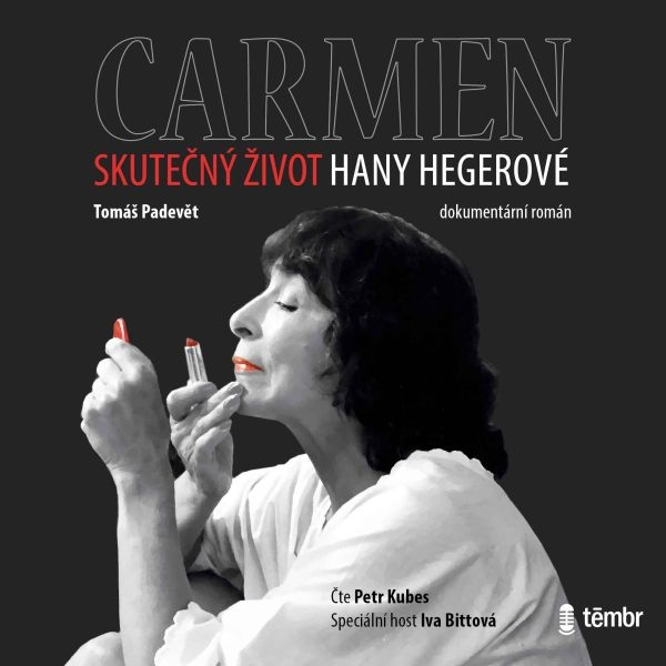 Obrázek podcastu Carmen – Skutečný život Hany Hegerové