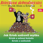 Obrázek podcastu Krtkova dobrodružství 2 Jak Krtek uzdravil myšku
