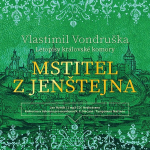 Obrázek podcastu Mstitel z Jenštejna