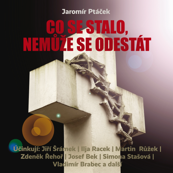 Obrázek podcastu Co se stalo, nemůže se odestát