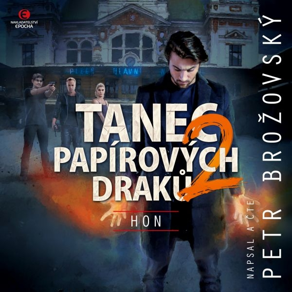 Obrázek podcastu Tanec papírových draků 2: Hon