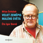 Obrázek podcastu Velký zeměpis malého světa