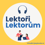 Obrázek podcastu Lektoři lektorům – podcast Virtuální jazykovky