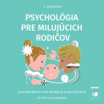 Obrázek podcastu Psychológia pre milujúcich rodičov