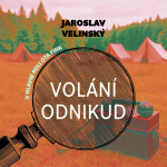 Obrázek podcastu Volání odnikud