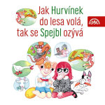 Obrázek podcastu Jak Hurvínek do lesa volá, tak se Spejbl ozývá