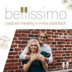 Obrázek podcastu Bellissimo Podcast Markéty a Mirka Čepických