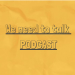 Obrázek podcastu We need to talk PODCAST