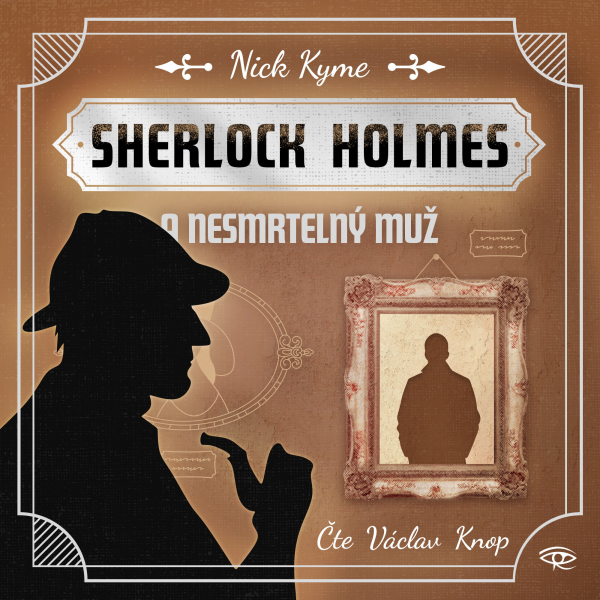 Obrázek podcastu Sherlock Holmes a nesmrtelný muž