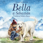 Obrázek podcastu Bella a Sebastián: Útulek na Velkém Baou
