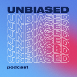 Obrázek podcastu UNBIASED