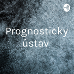 Obrázek podcastu Prognosticky ústav