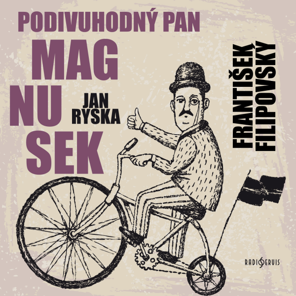 Obrázek podcastu Podivuhodný pan Magnusek