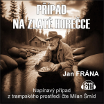 Obrázek podcastu Případ na Zlaté horečce