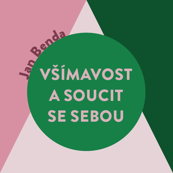 Obrázek podcastu Všímavost a soucit se sebou