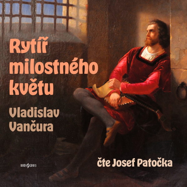 Obrázek podcastu Rytíř milostného květu
