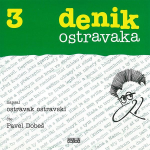 Obrázek podcastu Denik ostravaka 3