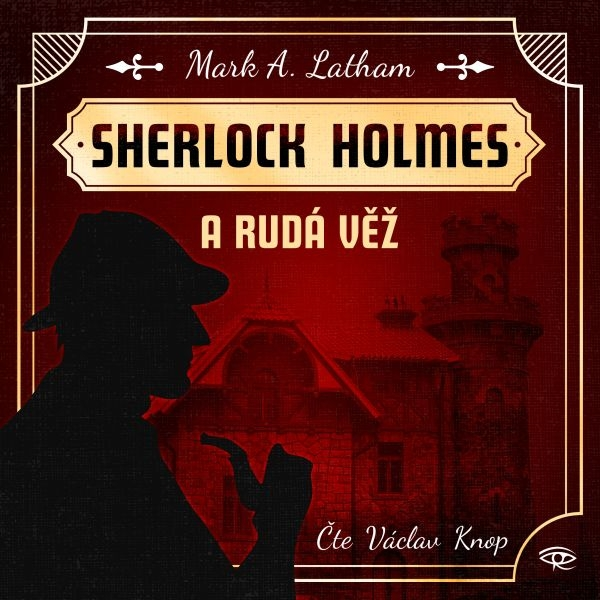 Obrázek podcastu Sherlock Holmes a Rudá věž