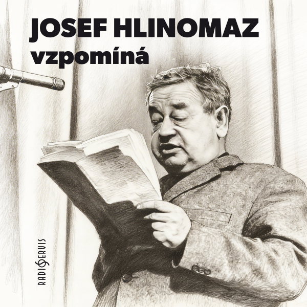 Obrázek podcastu Josef Hlinomaz vzpomíná