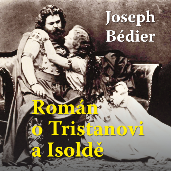 Obrázek podcastu Román o Tristanovi a Isoldě