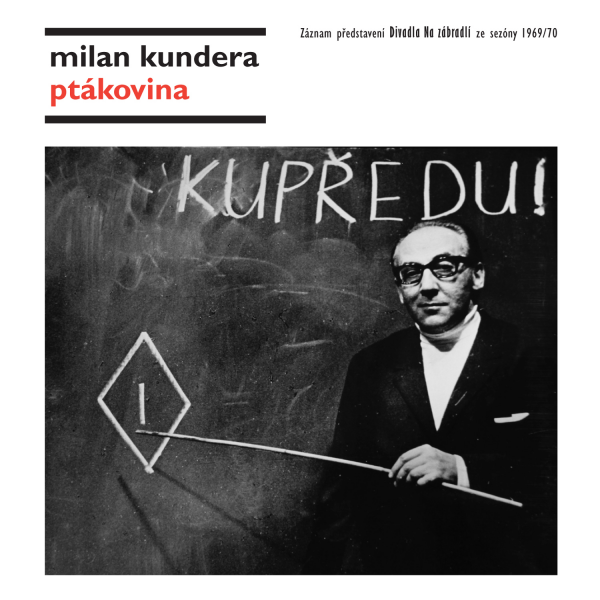 Obrázek podcastu Kundera: Ptákovina