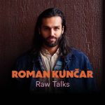 Obrázek podcastu Roman Kunčar, RawTalks