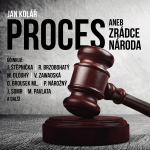 Obrázek podcastu Proces aneb Zrádce národa