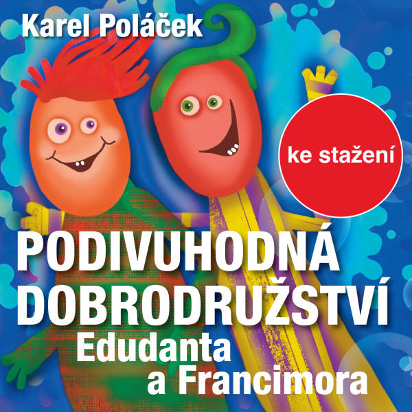 Obrázek podcastu Podivuhodná dobrodružství Edudanta a Francimora