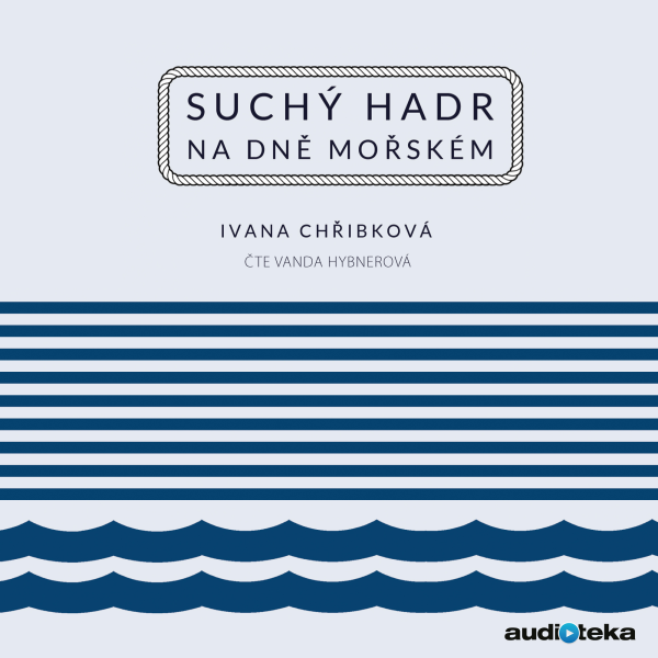 Obrázek podcastu Suchý hadr na dně mořském