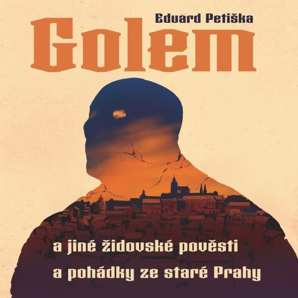Obrázek podcastu Golem a jiné židovské pověsti a pohádky ze staré Prahy