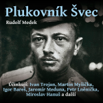 Obrázek podcastu Plukovník Švec