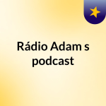 Obrázek podcastu Rádio Adam's podcast