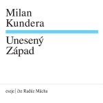 Obrázek podcastu Unesený Západ