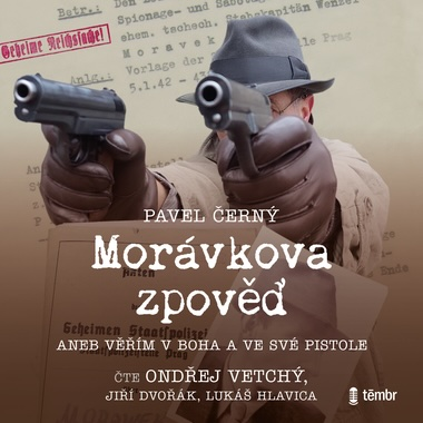 Obrázek podcastu Morávkova zpověď - Věřím v Boha a ve své pistole